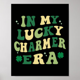 In My Lucky Charmer Era St. Patrick's Day Boys Kid Poster