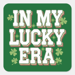 In My Lucky Era Saint Patrick's Day Family Gift Square Sticker
