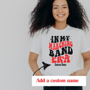 In My Marching Band Era Graham Colours Customizabl T-Shirt