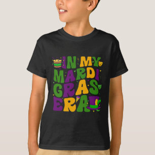 In My Mardi Gras Era Carnival Women Men Kids Mardi T-Shirt