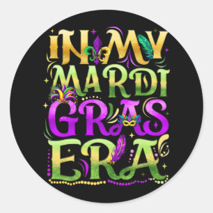 In My Mardi Gras Era Festival Carnival Holiday Fle Classic Round Sticker