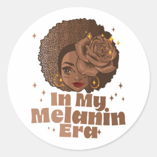 In My Melanin Era Black History Juneteenth Classic Round Sticker