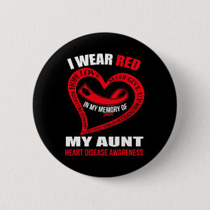 In My Memory Of My Aunt Heart Disease Awareness  2 Inch Round Button