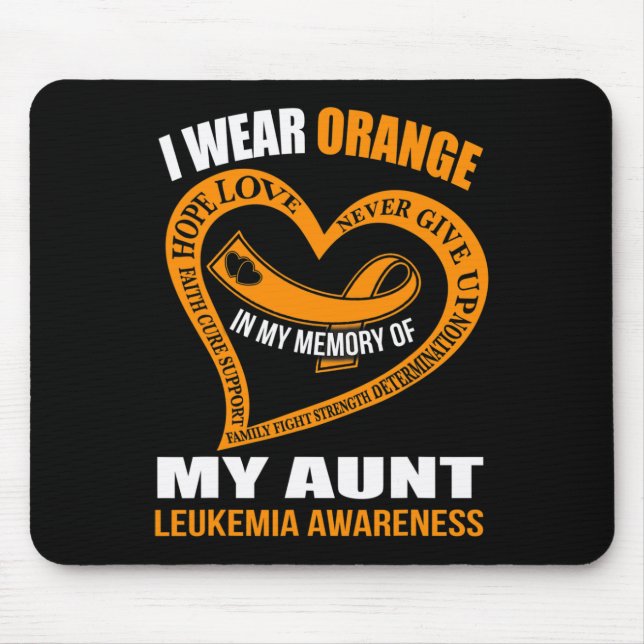 In my memory of my aunt LEUKEMIA AWARENESS  Mouse Pad (Front)