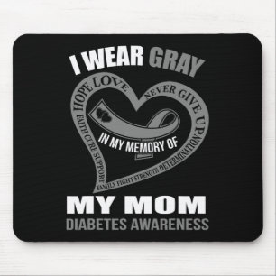 In My Memory Of My Mom Diabetes Awareness Mouse Pad