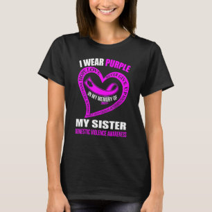 In My Memory Of My Sister Domestic Violence Awaren T-Shirt
