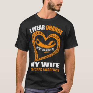 In my memory of my wife RSDCRPS AWARENESS T-Shirt