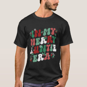 In My Merry Auntie Era Christmas Decor Pjm Pajama  T-Shirt