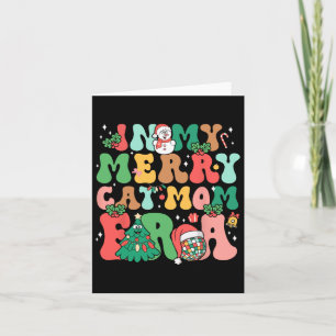 In My Merry Cat Mom Era Cute Cat Mom Cat Lovers Ch Card