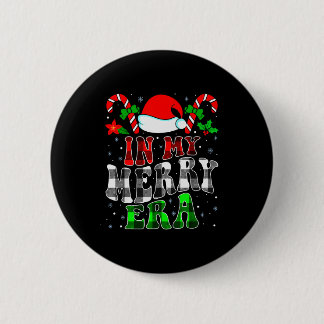 In My Merry Era Family Matching Cute Groovy Merry  2 Inch Round Button