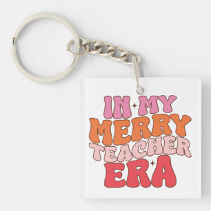 In My Merry Teacher Era - Groovy Teacher Christmas Keychain