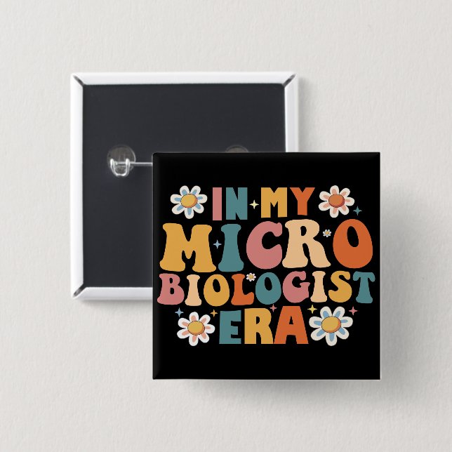 In My Microbiologist Era 2 Inch Square Button (Front & Back)
