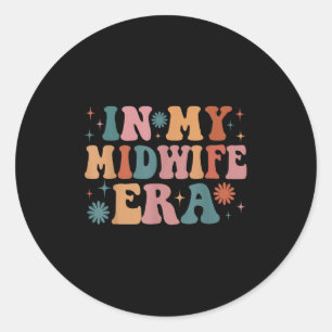 In My Midwife Era Funny Women Christmas Classic Round Sticker