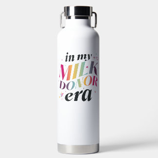 In My Milk Donor Era Water Bottle