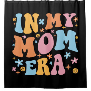 In My Mom Era I