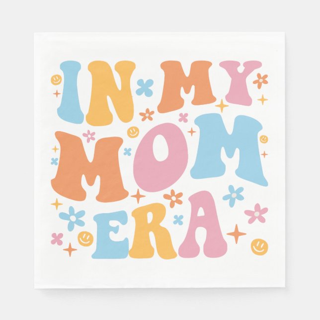 In My Mom Era I Napkin (Front)