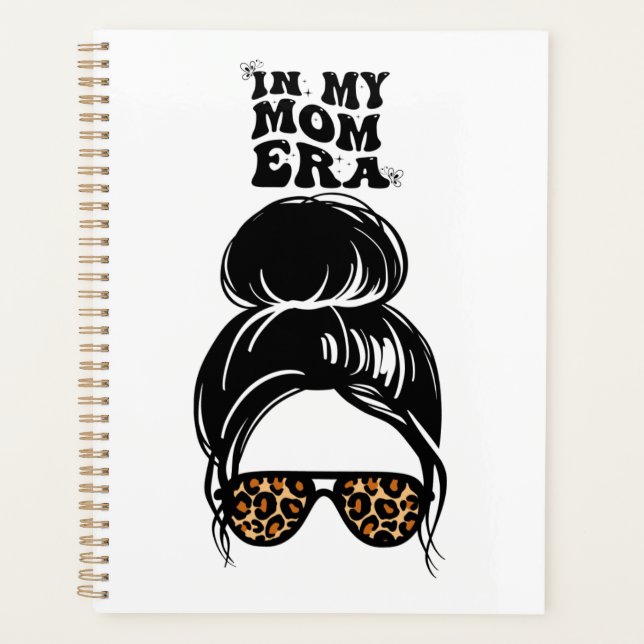 In My Mom Era notebook Planner (Front)