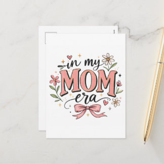 In My Mom Era Trendy Mother’s Day T-Shirt Holiday Postcard