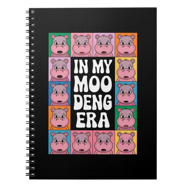 In My Moo Deng Era Moo Deng Hippo Lover Notebook (Front)