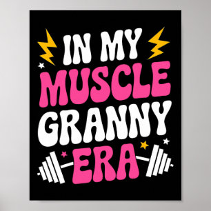 In My Muscle Granny Era Funny Sport Grandma Gym Wo Poster