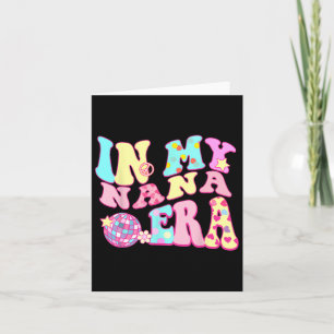 In My Nana Era Sarcastic Groovy Retro Disco Mother Card