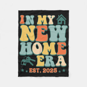 In My New Home Era, Funny New Homeowner Est. 2025  Fleece Blanket