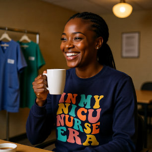 In my NICU Nurse Era Sweatshirt