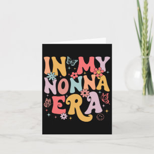 In My Nonna Era Groovy Retro Mothers Day Butterfly Card