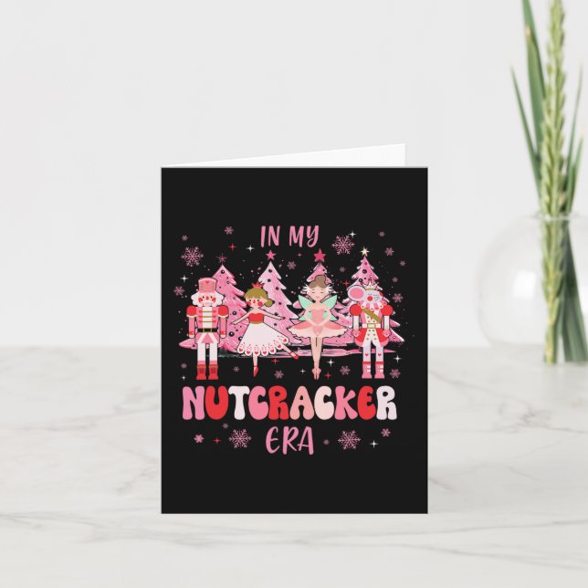 In My Nutcracker Era Christmas Nutcracker Ballet F Card (Front)