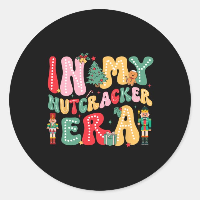 In My Nutcracker Era Pink Nutcracker Squad Christm Classic Round Sticker (Front)