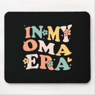 In My Oma Era Funny Sarcastic Groovy Retro Mothers Mouse Pad