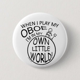 In My Own Little World Oboe 2 Inch Round Button