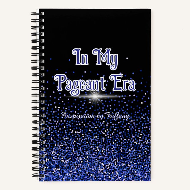 In My Pageant Era | Custom Journal Royal Glitter (Front)