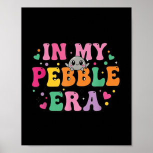 In My Pebble Era Funny Pebble Era Dandy's Worl Poster