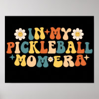 In My Pickleball Mom Era