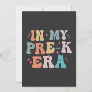 In my Pre-k Era Funny Groovy Back to School Gift  Invitation
