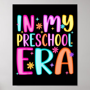 In My Preschool Era Teacher Kids Girls Preppy Back Poster