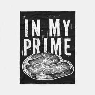 In My Prime Beef Meat Cut For The Steak Foodie Gri Fleece Blanket