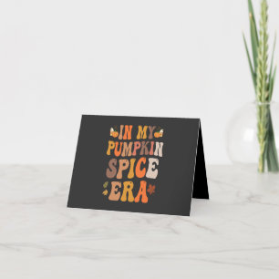 In My Pumpkin Spice Era Funny Groovy Fall Gift Thank You Card