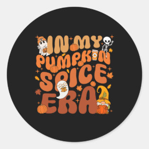 In My Pumpkin Spice Era Funny Retro Fall Vibes Tha Classic Round Sticker