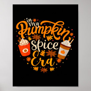 In My Pumpkin Spice Era Funny Retro Fall Vibes Tha Poster