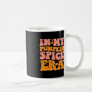 In My Pumpkin Spice Era Pumpkin Spice Groovy Fall  Coffee Mug
