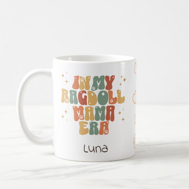 In my ragdoll mama era Custom cat name Coffee Mug (Left)