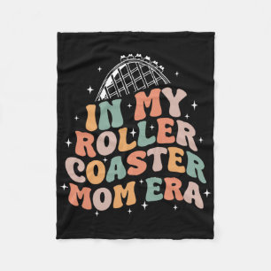 In My Roller Coaster Mom Era Mothers Day Fleece Blanket