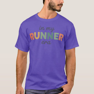 In My Runner Era friend T-Shirt