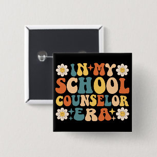 In My School Counsellor Era 2 Inch Square Button