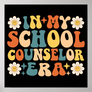 In My School Counselor Era Poster