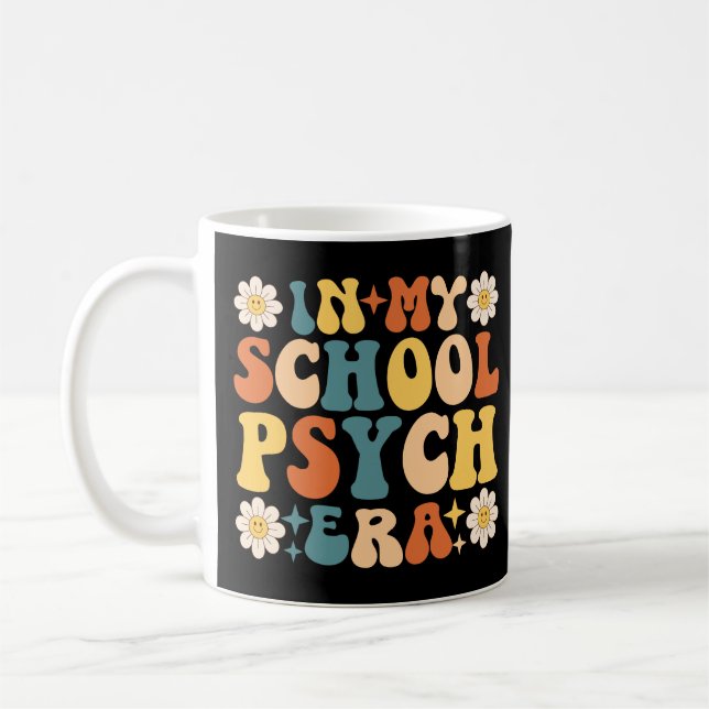 In My School Psych Era  Coffee Mug (Left)