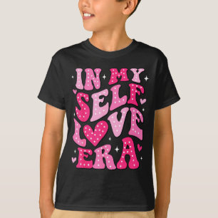 In My Self Love Era Valentines Day Self Love Club  T-Shirt