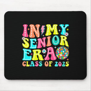 In My Senior Era Cl Of 2025 Senior 2025 Graduation Mouse Pad